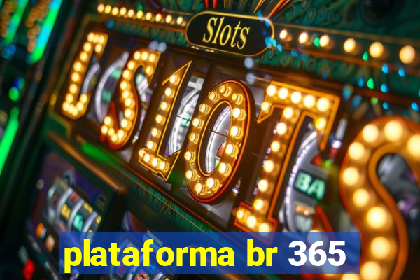 plataforma br 365